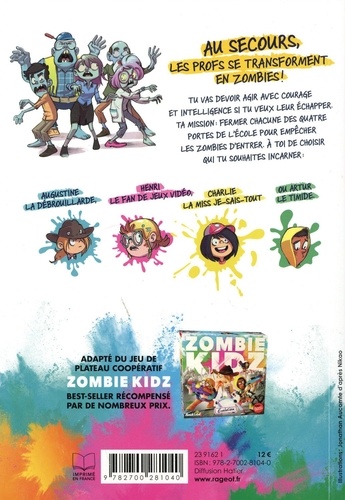 Zombie Kidz  Sauve ton école !
