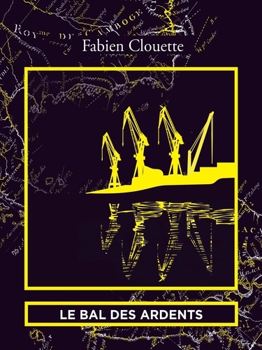 Fabien Clouette - Le bal des ardents.