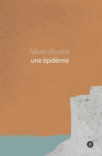 Une épidémie. une citadelle, une histoire d'amour, une mise en quarantaine