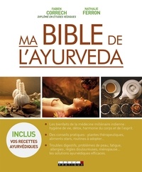 Livres pdf en français téléchargement gratuit Ma bible de l'ayurveda par Fabien Correch, Nathalie Ferron 9791028512828