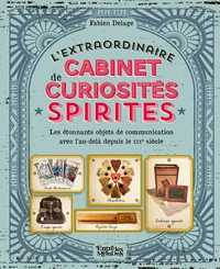 L'extraordinaire cabinet des curiosités spirites