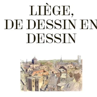 Liège : de dessin en dessin