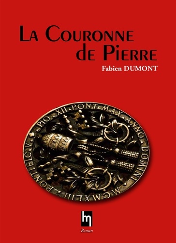  Fabien Dumont - La couronne de Pierre.
