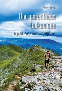 Une parenthèse balkanique