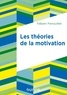 Fabien Fenouillet - Les théories de la motivation.