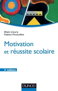 Motivation et réussite scolaire - 3ème édition.