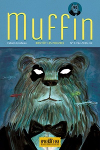 Fabien Grolleau - Muffin Tome 3 : Bientôt les pieuvres.