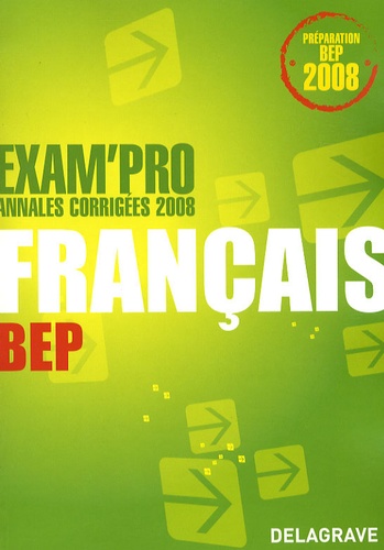 Fabien Gruel - Français BEP - Annales corrigées.
