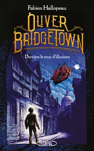 Oliver Bridgetown Tome 1