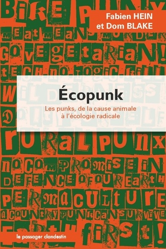 Fabien Hein et Dom Blake - Ecopunk - Les punks, de la cause animale à l'écologie radicale.