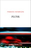 Fabien Henrion - Plunk.