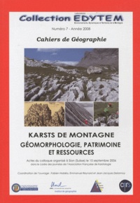 Fabien Hobléa et Emmanuel Reynard - Karsts de montagne - Géomorphologie, patrimoine et ressources.