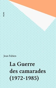La Guerre des camarades
