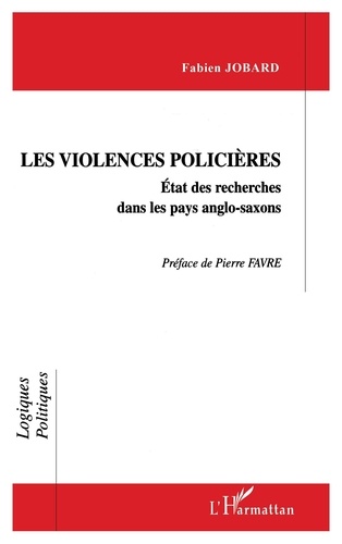 Les Violences Policieres. Etat Des Recherches Dans Les Pays Anglo-Saxons