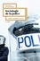 Sociologie de la police. Politiques, organisations, réformes 2e édition