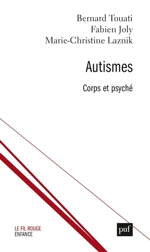 Autismes. Corps et psyché