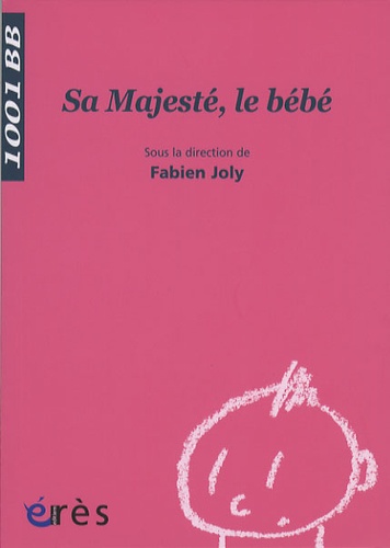 Sa Majesté, le bébé