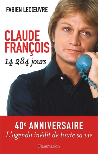 Claude François. 14 284 jours