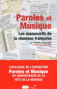 Fabien Lecoeuvre - Paroles et Musique - Les manuscrits de la chanson française.