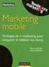 Fabien Liénard et Florence Jacob - Marketing mobile - Stratégies de m-marketing pour conquérir et fidéliser vos clients.