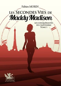 Les secondes vies de Maddy Madison