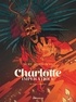 Fabien Nury et Matthieu Bonhomme - Charlotte impératrice Tome 3 : Adios, Carlotta.