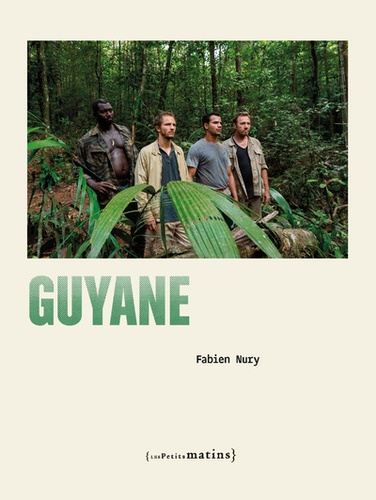 Fabien Nury - Guyane.