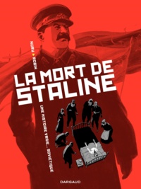 Fabien Nury et Thierry Robin - La mort de Staline Tome 1 : Agonie.