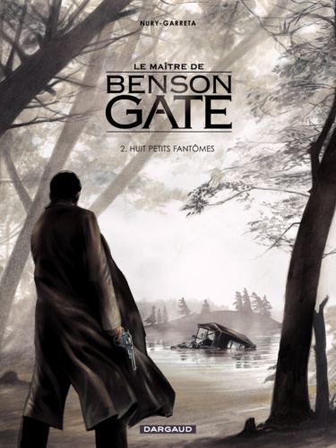 Le maître de Benson Gate Tome 2 Huit petits fantômes