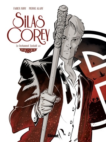 Silas Corey Cycle 2 Le testament Zarkoff. Tome 1 et 2
