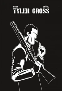 Tyler Cross Intégrale . Edition spéciale en noir & blanc