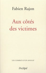 Fabien Rajon - Aux côtés des victimes.