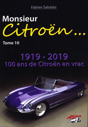 Fabien Sabatès - Monsieur Citroën - Tome 10.