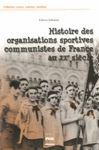 Histoire des organisations sportives communistes de France au XXe siècle