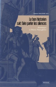 Le bon historien sait faire parler les silences