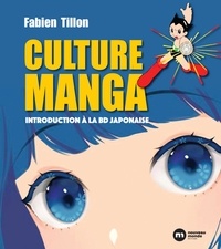 Fabien Tillon - Culture Manga - Introduction à la BD japonaise.