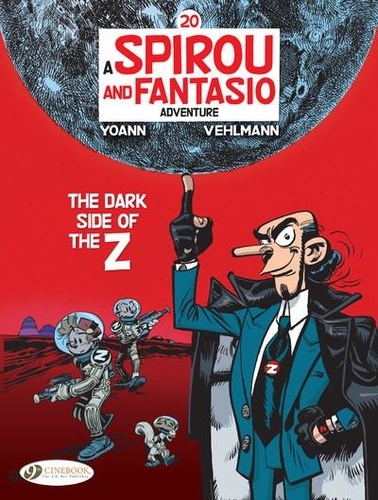 A Spirou and Fantasio Adventure Tome 20 The Dark Side of the Z