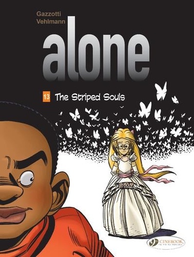 Alone Tome 13 The Striped Souls
