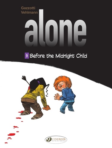 Alone - Volume 9 - Before the Midnight Child. Before the Midnight Child