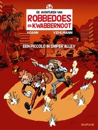 Fabien Vehlmann et  Yoann - Een piccolo in Sniper Alley.