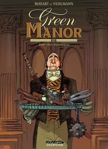 Green Manor Tome 3 Fantaisies meurtrières