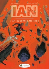 Fabien Vehlmann et Ralph Meyer - IAN - Volume 1 - An electric monkey - An electric monkey.