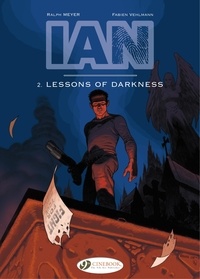 Fabien Vehlmann et Ralph Meyer - IAN - Volume 2 - Lessons of Darkness - Lessons of Darkness.