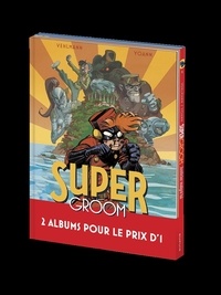 Fabien Vehlmann et  Yoann - Super Groom  : Pack en 2 volumes : Tome 1, Justicier malgré lui ; Tome 2, La guerre olympique.