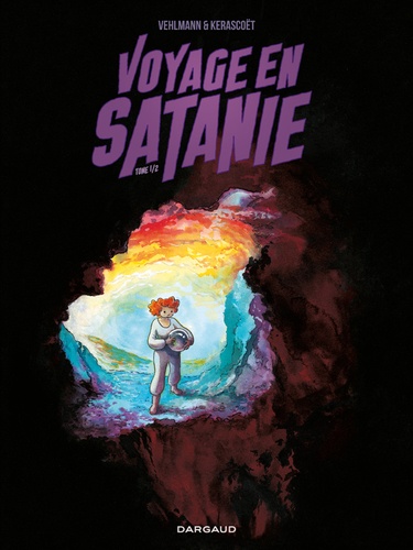 Fabien Vehlmann et  Kerascoët - Voyage en Satanie Tome 1 : c.