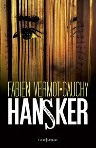 Fabien Vermot-Gauchy - Hansker.