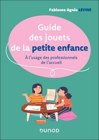 Guide des jouets de la petite enfance
