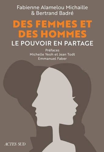 Des femmes et des hommes. Le pouvoir en partage