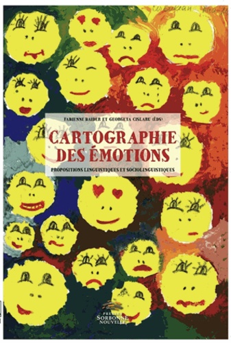 Cartographie des émotions. Propositions linguistiques et sociolinguistiques