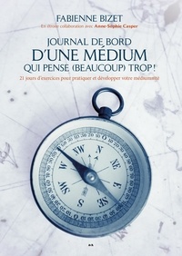 Nouveaux livres en anglais à télécharger gratuitement Journal de bord d’une médium qui pense (beaucoup) trop! in French 